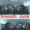 N.I.L.F.I.S.C. - Smooth Junk